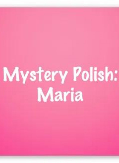 Kathleen& Co Polish - Mystery Polish - Maria 