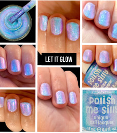 Polish Me Silly - Glow Pop PT. 6 Collection - Let It Glow 